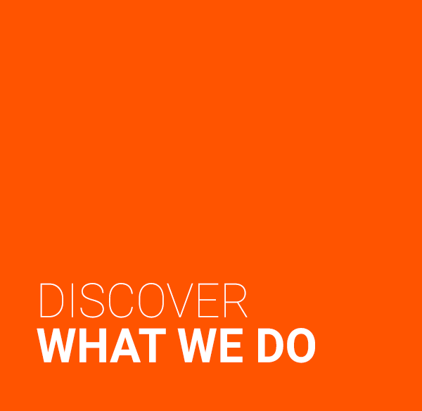 Discover What We Do